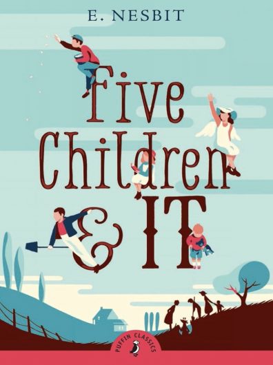 The book cover for ‘Five Children and It’ by E. Nesbit. The title is displayed in the center of the cover in large red font, with artwork of children hanging off or sitting on the letters. Behind them is a pale blue sky and a distant landscape. The foreground is entirely red, and depicts a family looking down a hole in a grassy field where a creature stands looking back at them. The author’s name is at the top of the cover in dark blue text.